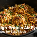 5 High-Protein Air Fryer Recipes for Easy Meals