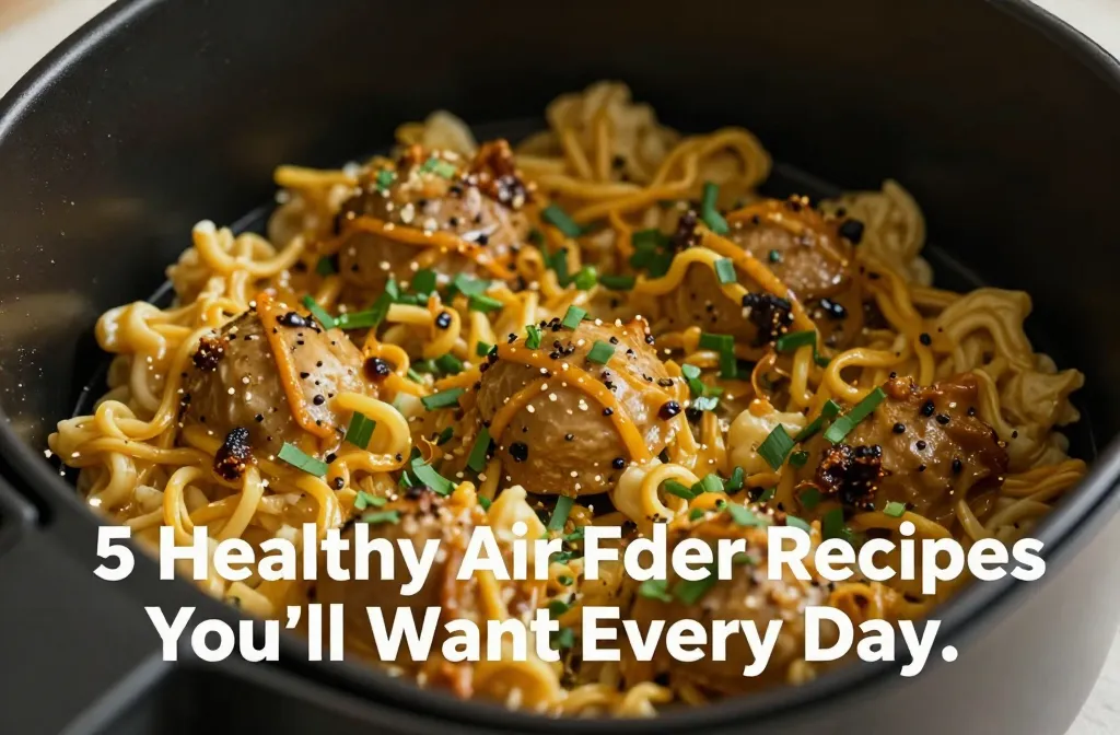 5 Healthy Air Fryer Recipes You’ll Want Every Day